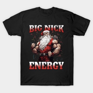 Big Nick Energy Xmas T-Shirt